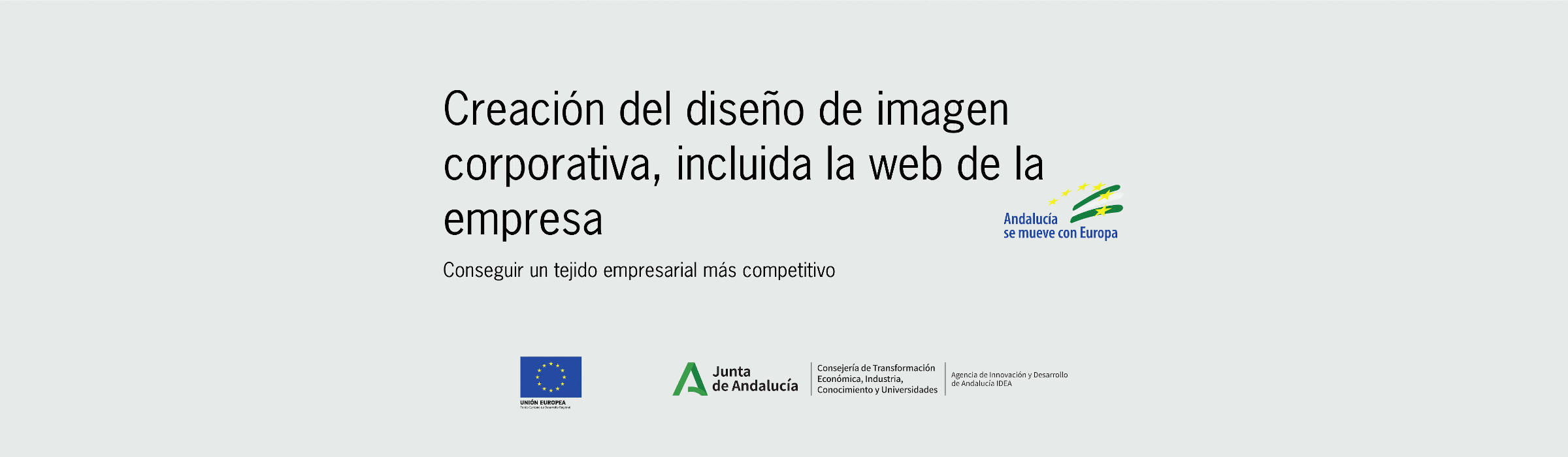 Incentivo de la Agencia de Innovación y Desarrollo de Andalucía IDEA